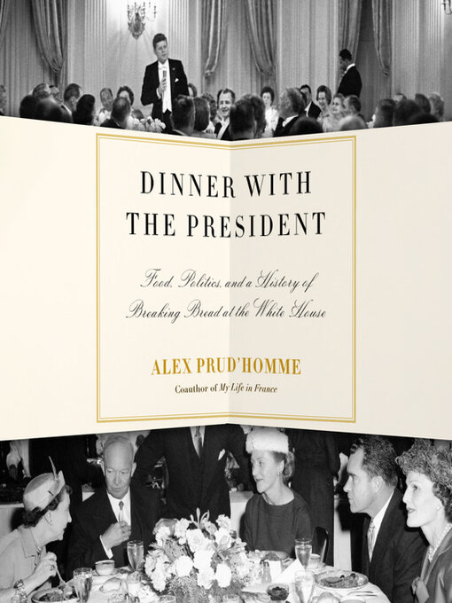 Title details for Dinner With the President by Alex Prud'homme - Wait list